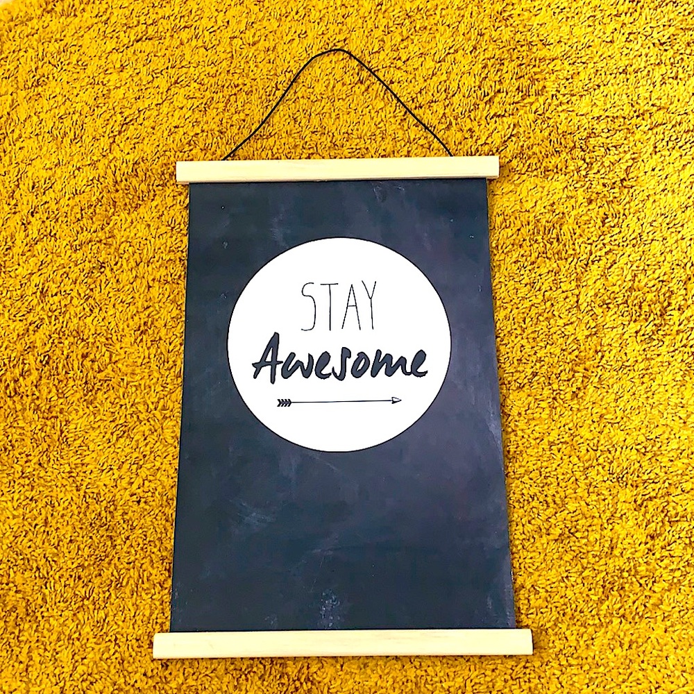Stay Awesome Banner good condition
